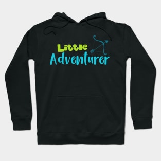 Little Adventurer, Adventure, Bow And Arrow Hoodie